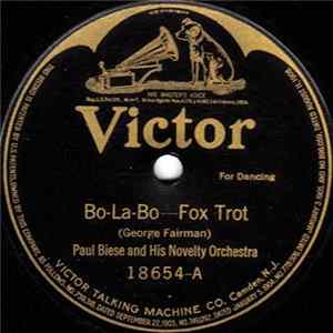 Paul Biese And His Novelty Orchestra - Bo-La-Bo / Harem Life Mp3