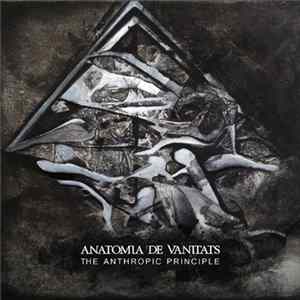 Anatomia De Vanitats - The Anthropic Principle Mp3