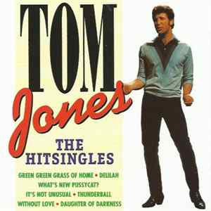 Tom Jones - The Hitsingles Mp3