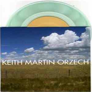 Keith Martin Orzech - Grass Plots In The Shape Of Nebraska Mp3