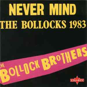The Bollock Brothers - Never Mind The Bollocks 1983 Mp3