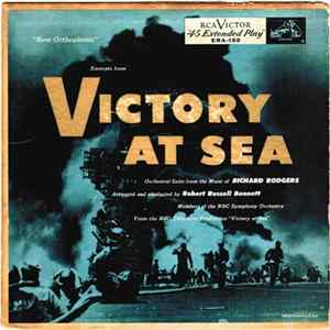 Richard Rodgers / Robert Russell Bennett Conducting Members Of The NBC Symphony Orchestra - Victory At Sea (Excerpts From) Mp3