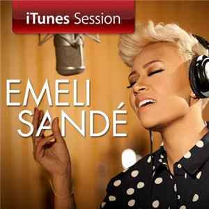 Emeli Sandé - iTunes Session Mp3