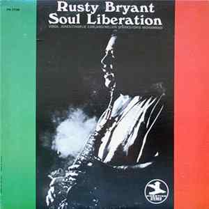 Rusty Bryant - Soul Liberation Mp3