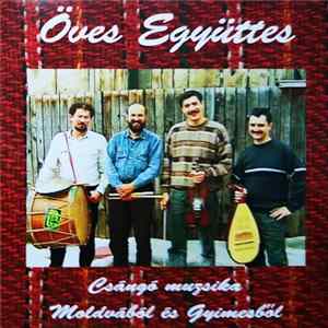 Öves Együttes - Csángó Muzsika Moldvából És Gyimesből Mp3