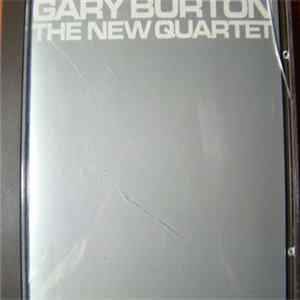 Gary Burton - The New Quartet Mp3
