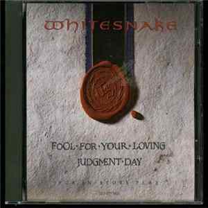 Whitesnake - Fool For Your Loving / Judgment Day Mp3