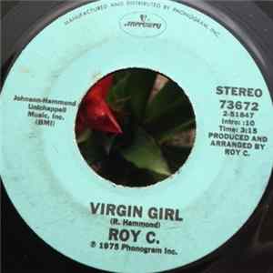 Roy C. - Love Me Till Tomorrow Comes / Virgin Girl Mp3