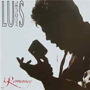 Luis Miguel - Romance Mp3