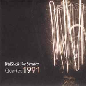 Brad Shepik, Ron Samworth - Quartet 1991 Mp3