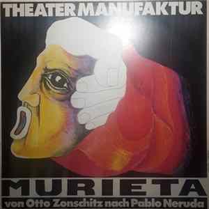 Pablo Neruda / Otto Zonschitz - Murieta Mp3
