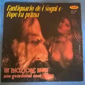 L'Antiquario Dei Sogni E L'Opera Prima - Un'Emozione In Più Mp3