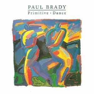 Paul Brady - Primitive Dance Mp3