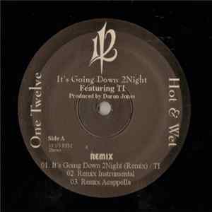 112 Featuring TI - It's Going Down 2Night Mp3