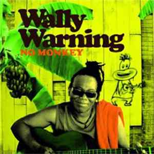 Wally Warning - No Monkey Mp3