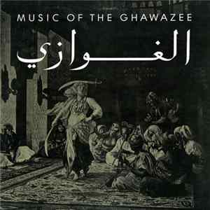 Aisha Ali - Music Of The Ghawazee الفوازي Mp3