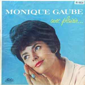 Monique Gaube - Avec Plaisir... Mp3