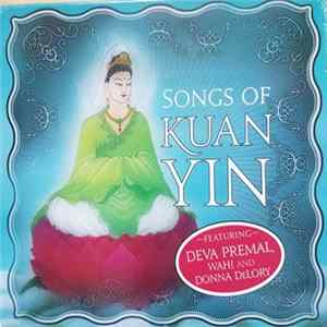 Various - Songs Of Kuan Yin Mp3