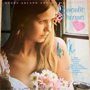 Henry Arland And His Orchestra - Romantic Dreams Music For Lovely Moments Mp3