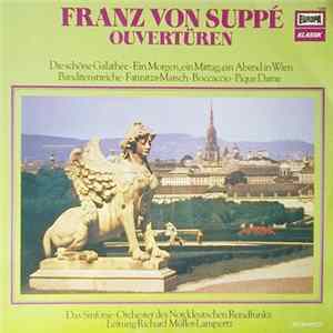 Franz von Suppé, Das Sinfonie-Orchester Des Norddeutschen Rundfunks Leitung Richard Müller-Lampertz - Ouvertüren Mp3