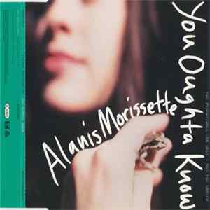 Alanis Morissette - You Oughta Know Mp3