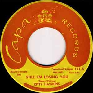 Kitty Hawkins - Still I'm Losing You Mp3
