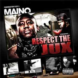 Maino - Respect The Jux Mp3