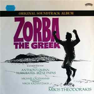 Mikis Theodorakis - Zorba The Greek (Original Soundtrack Album) Mp3