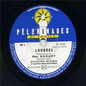 Père Roguet - Lourdes Mp3