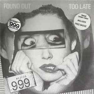 999 - Found Out Too Late Mp3