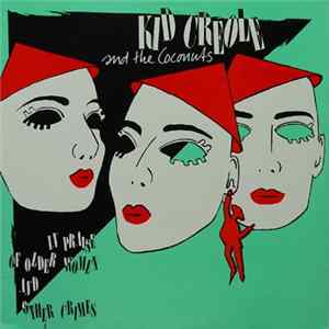 Kid Creole And The Coconuts - In Praise Of Older Women And Other Crimes Mp3