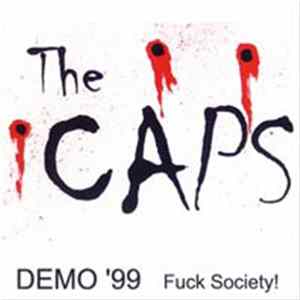 The Caps - Fuck Society! Mp3