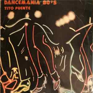 Tito Puente - Dancemania 80's Mp3