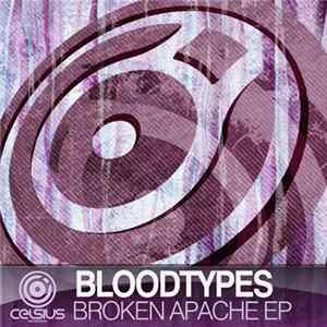 Bloodtypes - Broken Apache EP Mp3