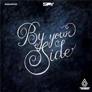 S.P.Y. - By Your Side Mp3