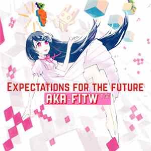 AKR-FITW™ - Expectations for the future Mp3