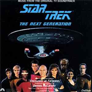 Dennis McCarthy - Star Trek: The Next Generation "Encounter At Farpoint" Mp3