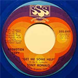 Tony Ronald - Get Me Some Help Mp3