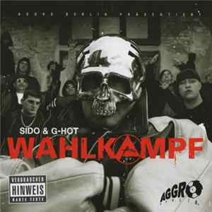 Sido & G-Hot - Wahlkampf Mp3