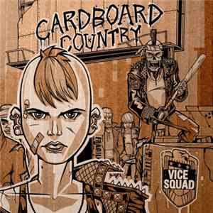 Vice Squad - Cardboard Country Mp3