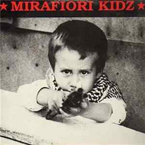 Mirafiori Kidz - Mirafiori Kidz Mp3