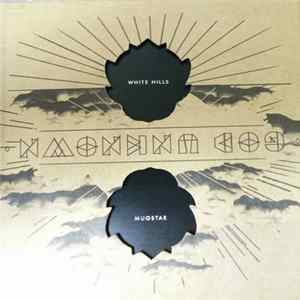 White Hills / Mugstar - I Remain In / Wire To Wire Mp3