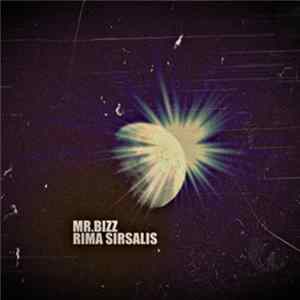 Mr. Bizz - Rima Sirsalis Mp3