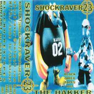 Shockraver 23 - The Hakker Mp3