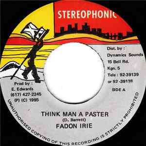Fadon Irie - Think Man A Paster Mp3