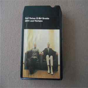Carl Reiner & Mel Brooks - 2000 And Thirteen Mp3