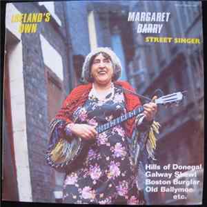 Margaret Barry - Ireland's Own, Margaret Barry, Street Singer Mp3