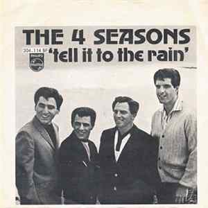 The 4 Seasons - Tell It To The Rain Mp3
