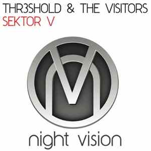 Thr3shold & The Visitors - Sektor V Mp3
