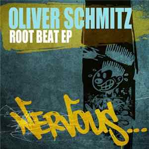 Oliver Schmitz - Root Beat EP Mp3